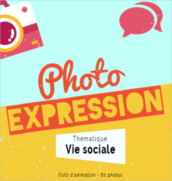 Photoexpression : thématique vie sociale