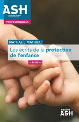 Les écrits de la protection de l'enfance
